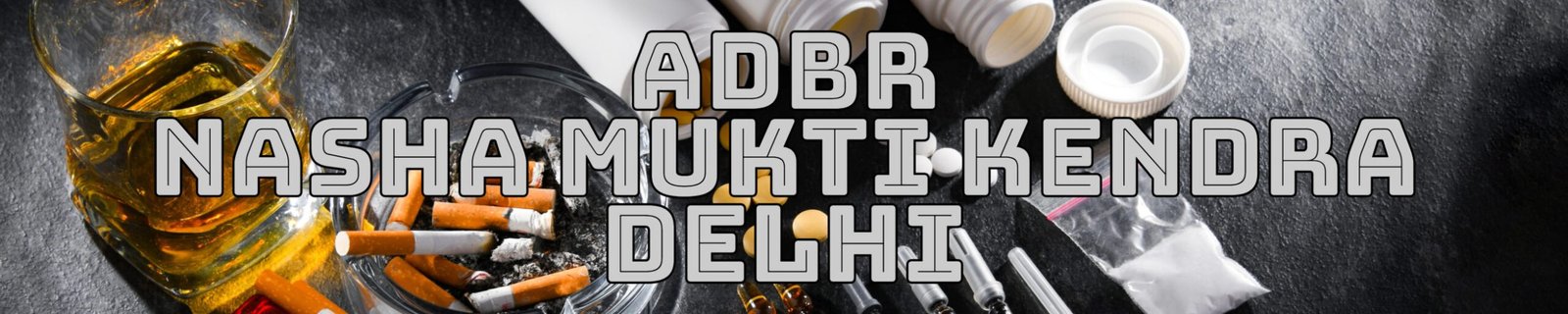 Best nasha mukti kendra in delhi